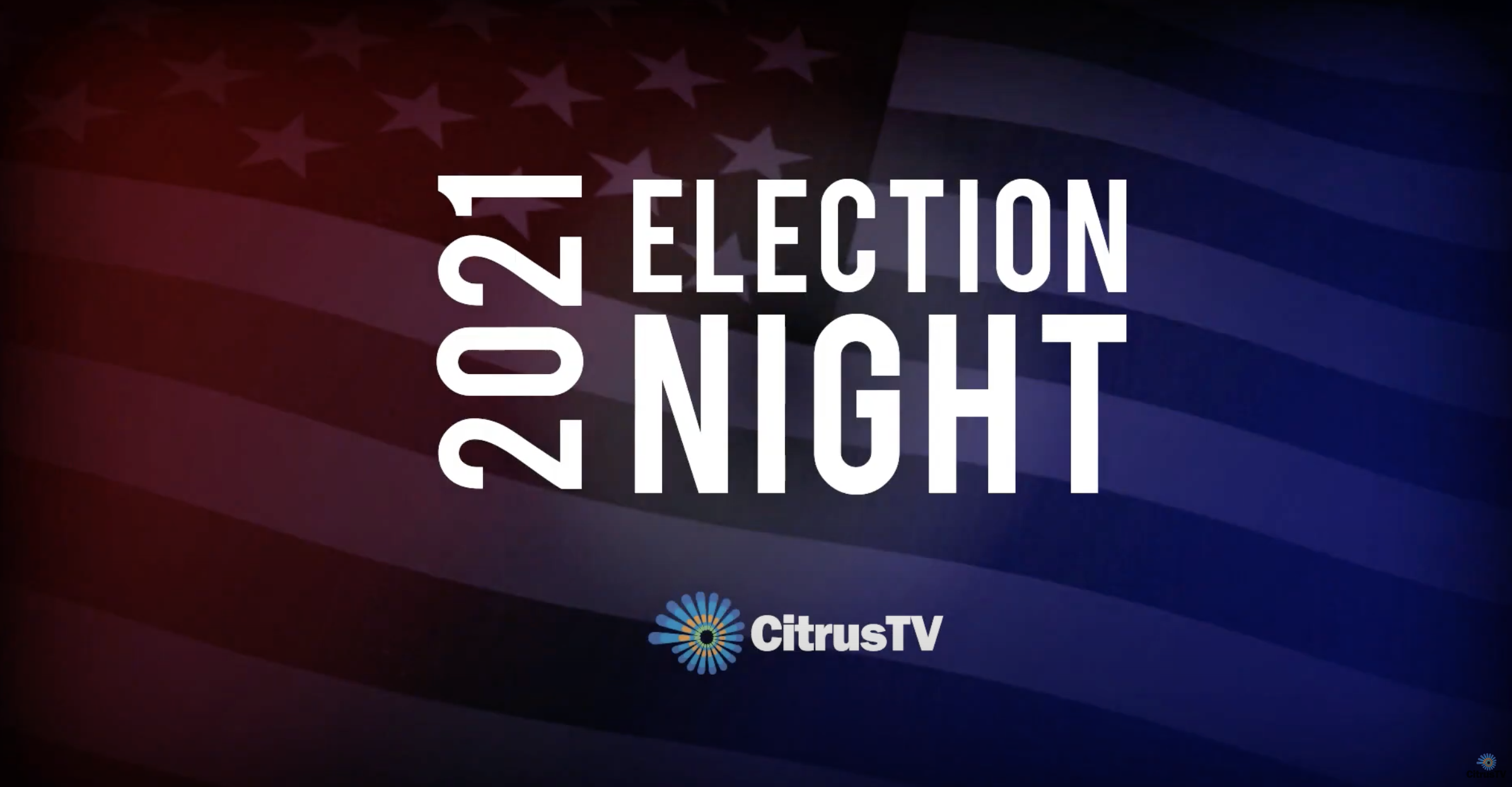 2021 Talking Points Election Night Special | CitrusTV